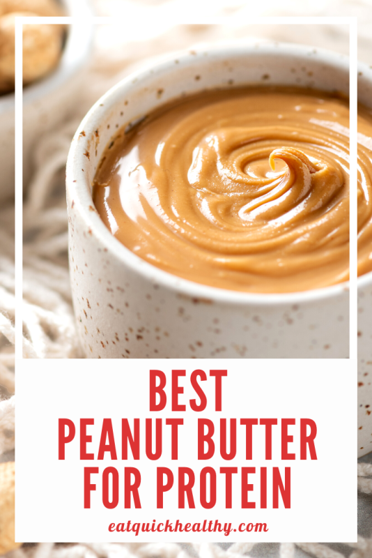 Best Peanut Butter For Protein