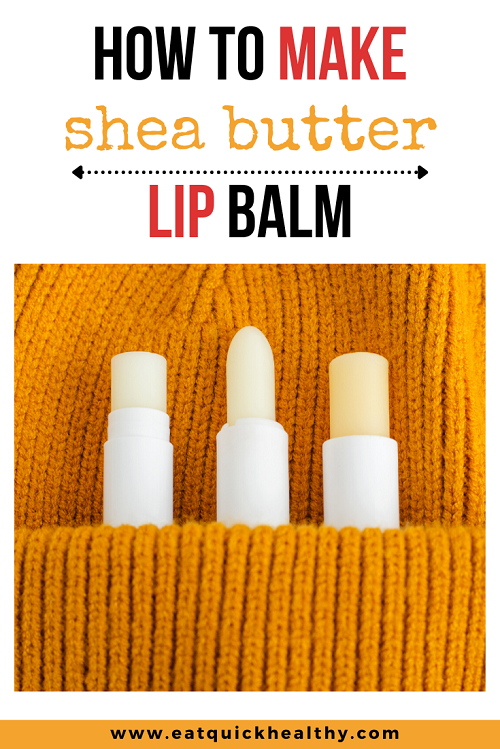 DIY Lip Balm Recipe With Shea Butter