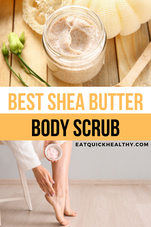 Best DIY Shea Butter Body Scrub