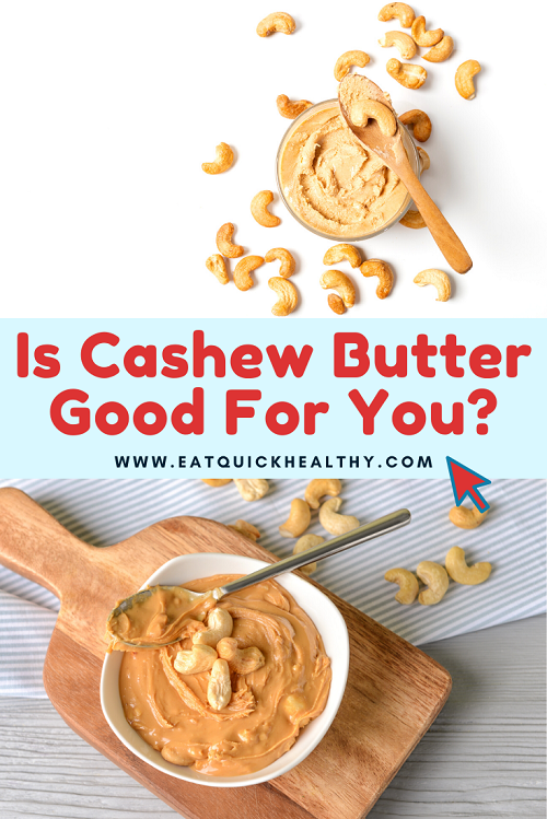 Is Cashew Butter Good For You Benefits And Drawbacks